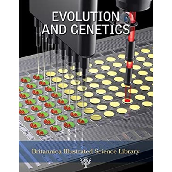 Pre-Owned Britannica Illustrated Science Library : Evolution and Genetics 9781593393885