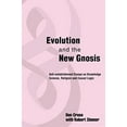 thumbnail image 1 of Pre-Owned Evolution and the New Gnosis: Anti-establishment Essays on Knowledge (Paperback) 0595224458 9780595224456, 1 of 1
