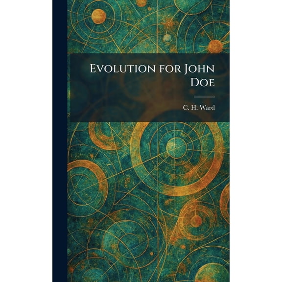 Evolution for John Doe, (Hardcover)