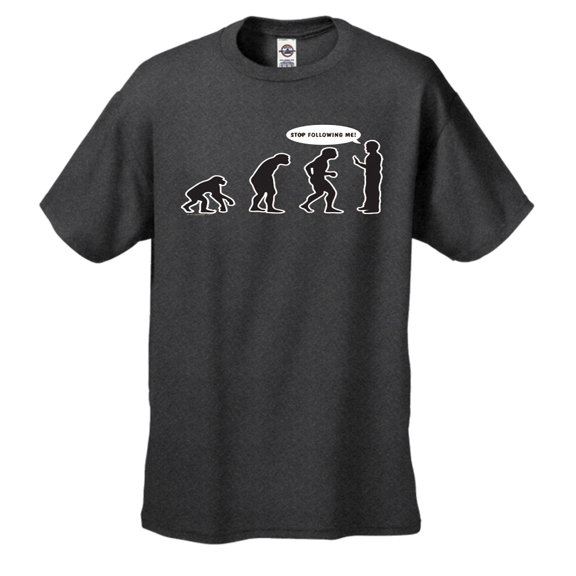 Evolution from a Monkey to a Man, Stop Following me Short Sleeve T-shirt-HeatherGray-XL