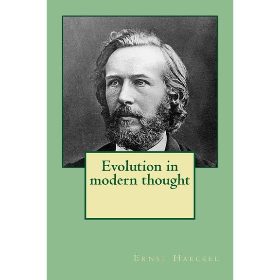 Evolution in modern thought (Paperback)