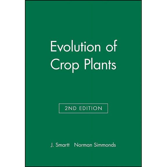 Evolution of Crop Plants, (Hardcover)