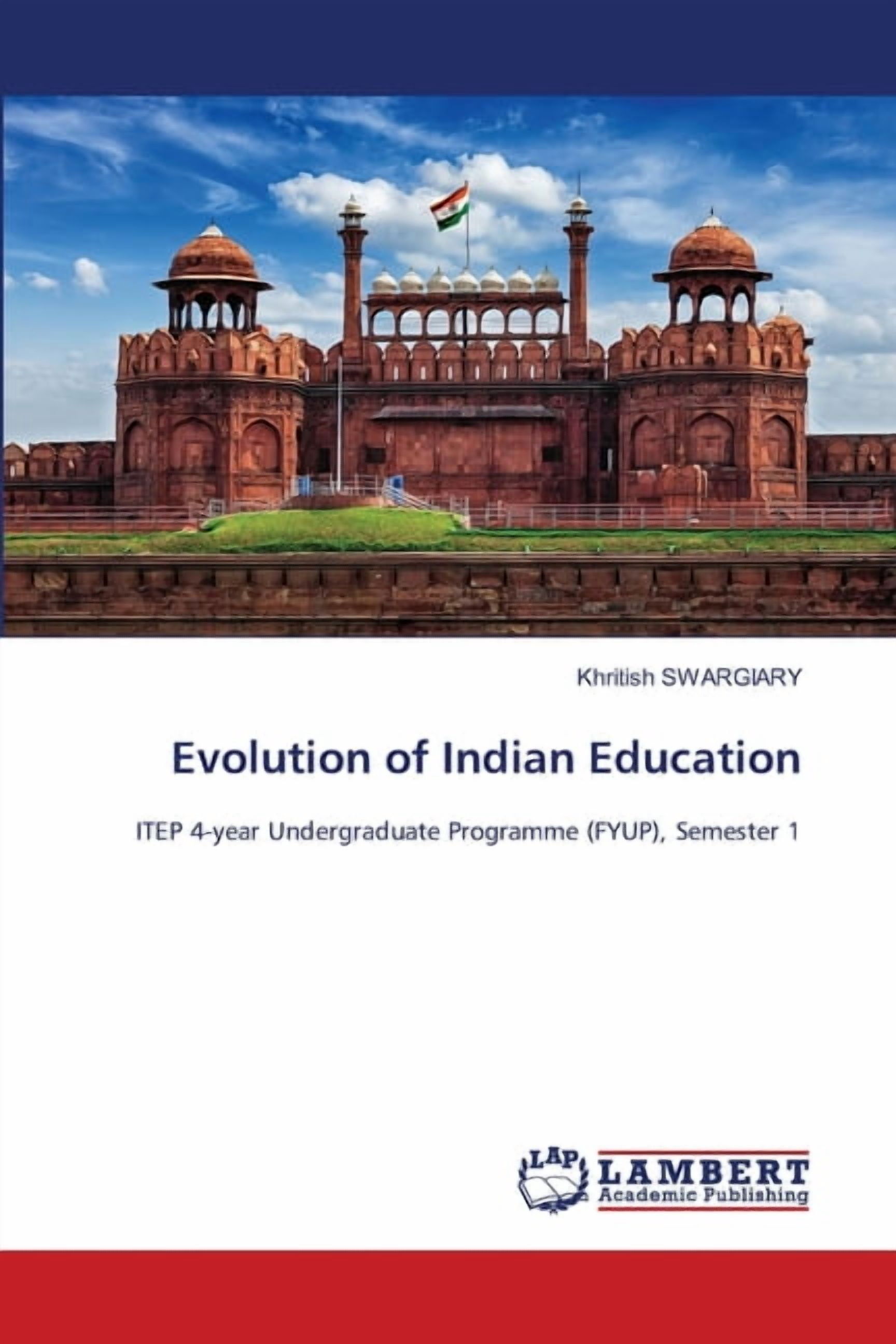 Evolution of Indian Education, (Paperback)