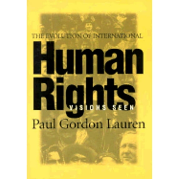Pre-Owned The Evolution of International Human Rights: Visions Seen (Paperback) 0812215214 9780812215212