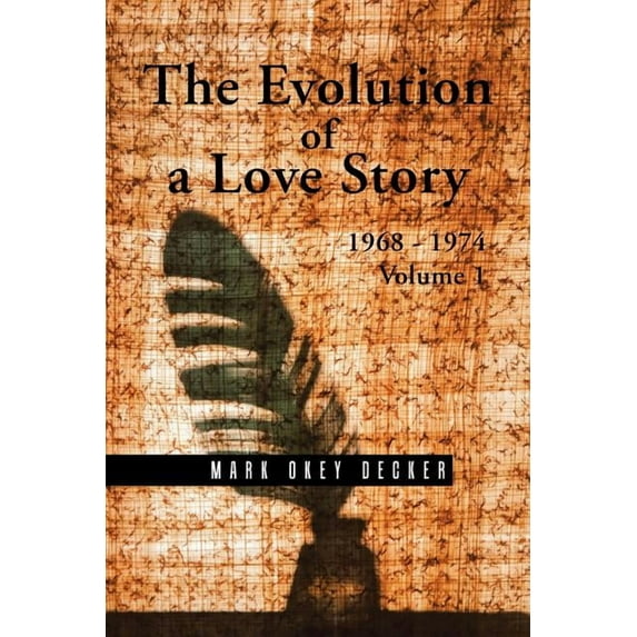 The Evolution of a Love Story (Paperback)