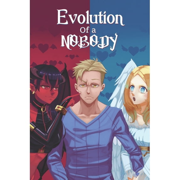 Evolution of a Nobody: Evolution of a Nobody (Series #1) (Paperback)