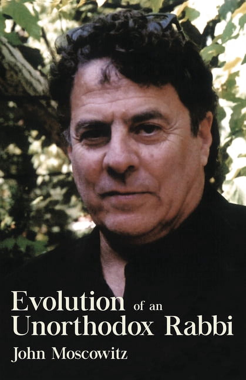 Evolution of an Unorthodox Rabbi, (Paperback) - Walmart.com