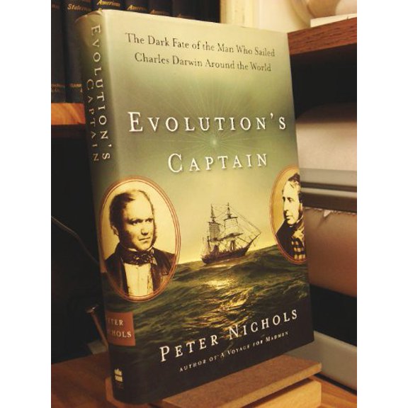 Evolution's Captain: The Dark Fate of the Man Who Sailed Charles Darwin Around the World, 9780060088774, 006008877X, Hardcover, First Edition edition