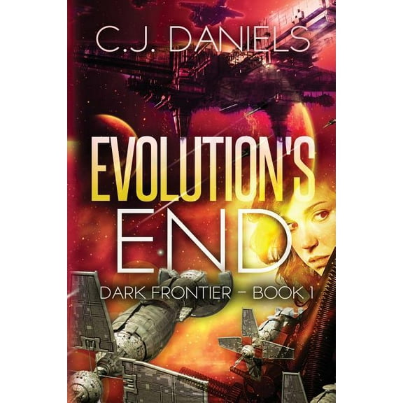 Dark Frontier Evolution's End, Book 1, (Paperback)