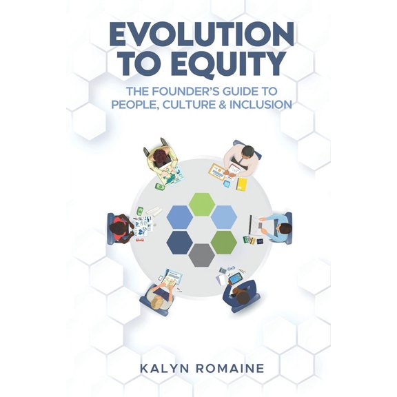 Evolution to Equity: The Founder's Guide to People, Culture & Inclusion