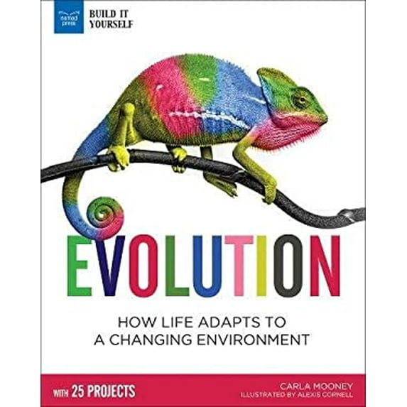 Pre-Owned Evolution: How Life Adapts to a Changing Environment with 25 Projects (Paperback) 1619306018 9781619306011