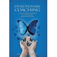 thumbnail image 1 of Evolutionary Coaching: A Values-Based Approach to Unleashing Human Potential (Paperback), 1 of 1