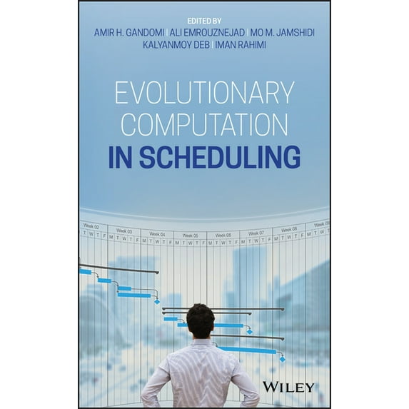 Evolutionary Computation in Scheduling (Hardcover)