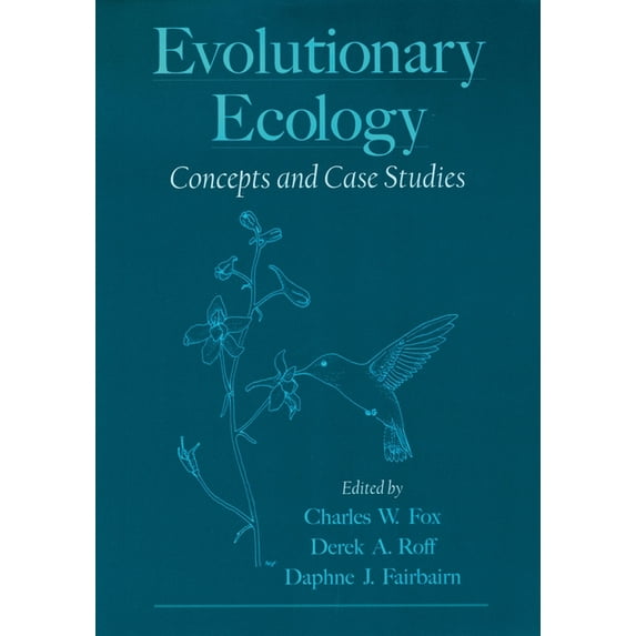 Evolutionary Ecology: Concepts and Case Studies, (Paperback)