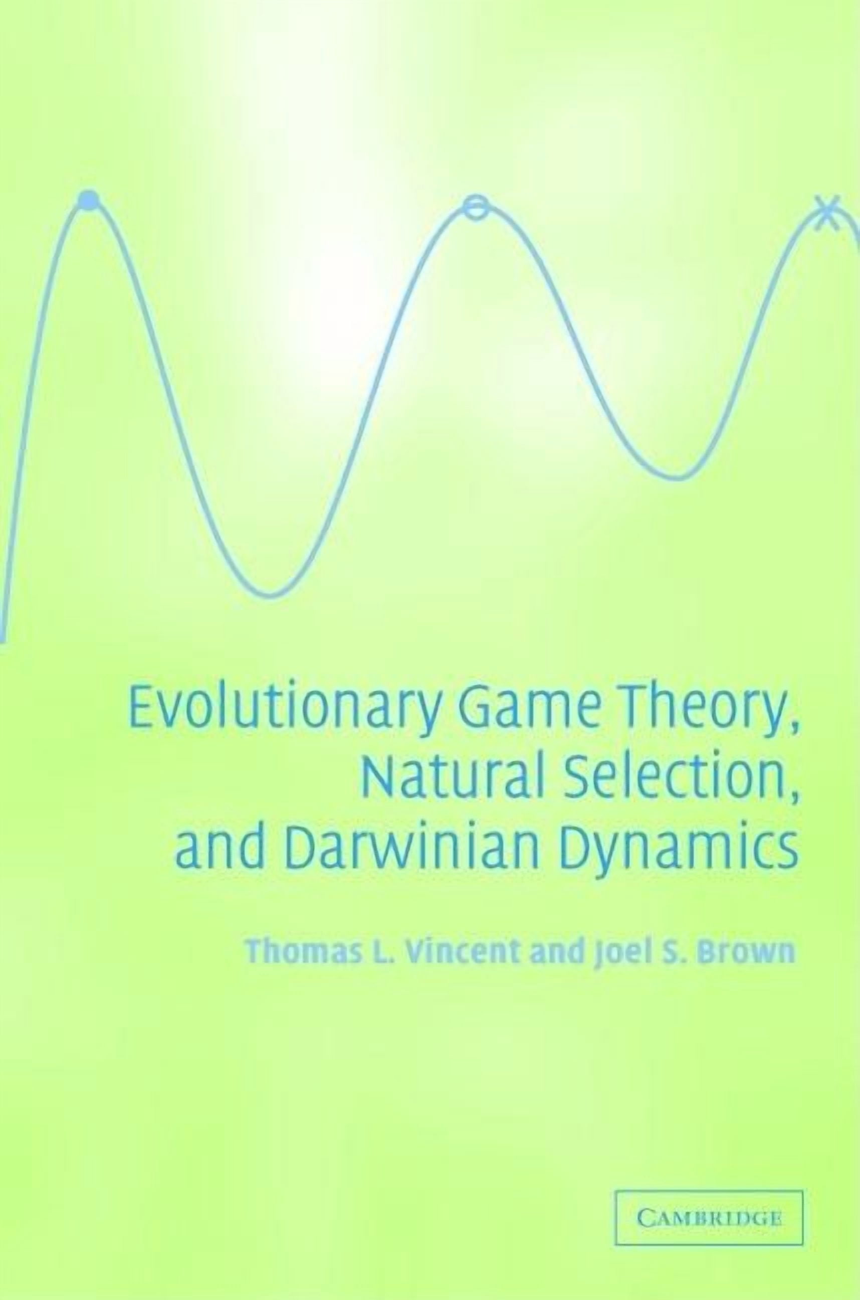 Evolutionary Game Theory, Natural Selection, and Darwinian Dynamics ...