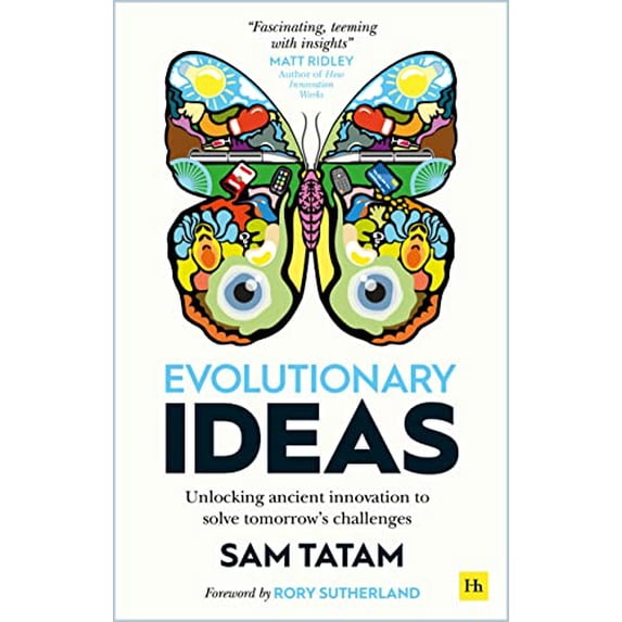 Pre-Owned Evolutionary Ideas: Unlocking Ancient Innovation to Solve Tomorrow's Challenges (Paperback) 0857197878 9780857197870