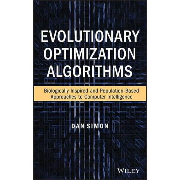 Evolutionary Optimization Algorithms, (Hardcover)