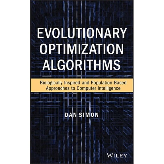 Evolutionary Optimization Algorithms, (Hardcover)