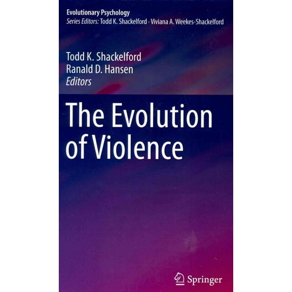 Pre-Owned Evolutionary Psychology The Evolution of Violence, (Hardcover)