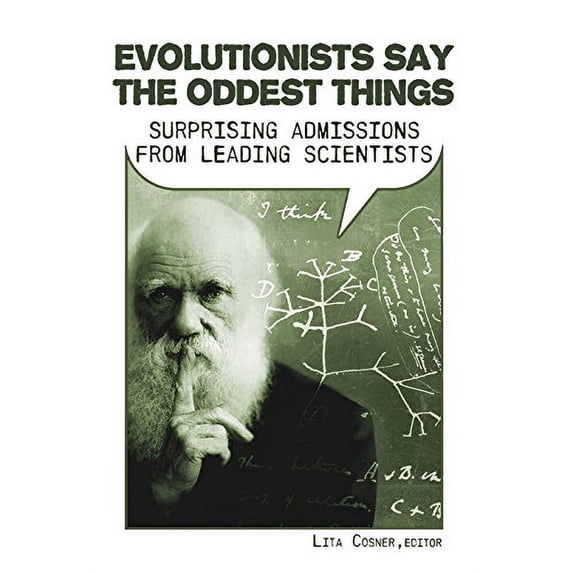Pre-Owned Evolutionists Say the Oddest Things (Paperback) 1921643986 9781921643989