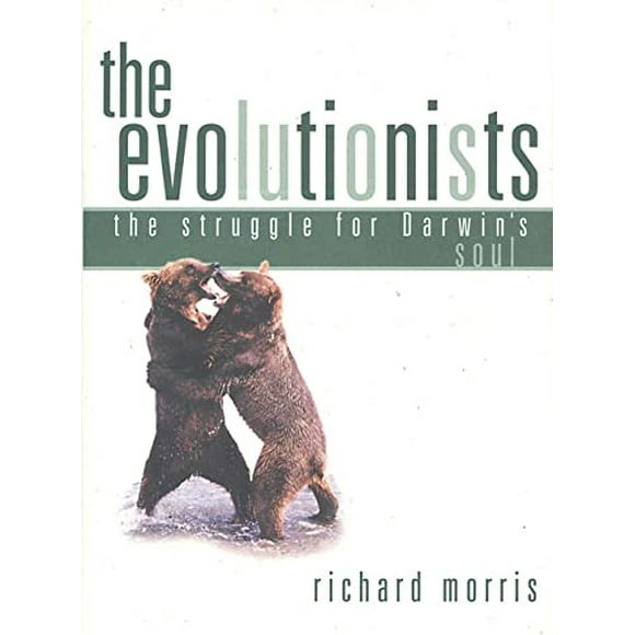 Pre-Owned The Evolutionists: The Struggle for Darwin's Soul Paperback