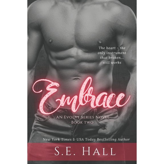 Evolve Embrace: Evolve Series #2, Book 2, (Paperback)