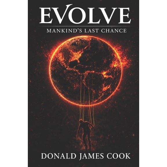 The Evolve Collection Evolve: Mankind's Last Chance, Book 1, (Paperback)