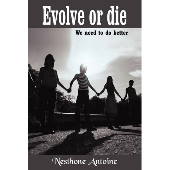 Evolve Or Die: We Need To Do Better