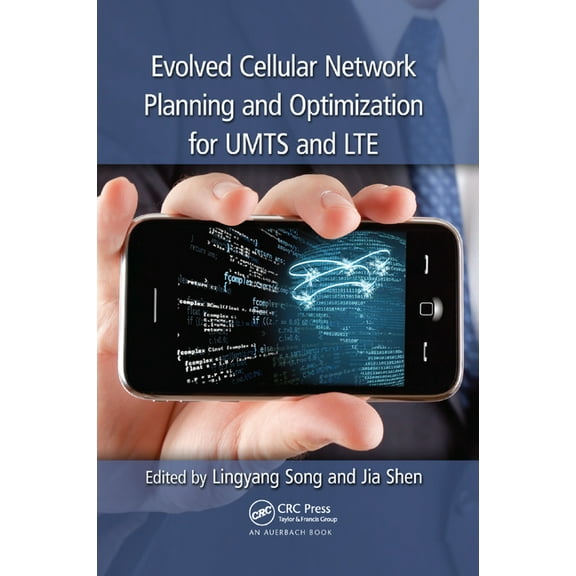 Evolved Cellular Network Planning and Optimization for Umts and Lte, (Paperback)
