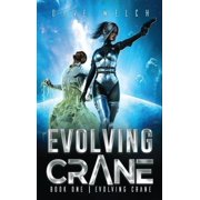 Evolving Crane Evolving Crane Book One Evolving Crane- VSN 3, Book 1, Hardcover