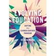 thumbnail image 1 of Evolving Education: Shifting to a Learner-Centered Paradigm, (Paperback), 1 of 1