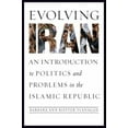 thumbnail image 1 of Pre-Owned Evolving Iran: An Introduction to Politics and Problems in the Islamic Republic (Paperback) 1589019784 9781589019782, 1 of 1