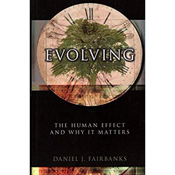 Pre-Owned Evolving: The Human Effect and Why It Matters (Paperback) 161614565X 9781616145651