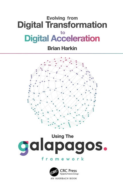 Evolving from Digital Transformation to Digital Acceleration Using the ...