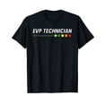 thumbnail image 1 of Evp technician paranormal investigator ghost hunter T-Shirt, 1 of 5