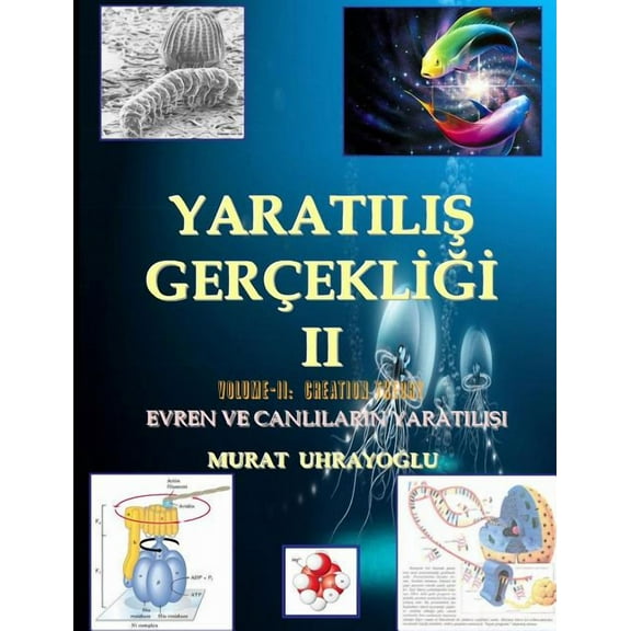 Evrim Teorisi & Yaratilis Gercekligi-II, (Paperback)