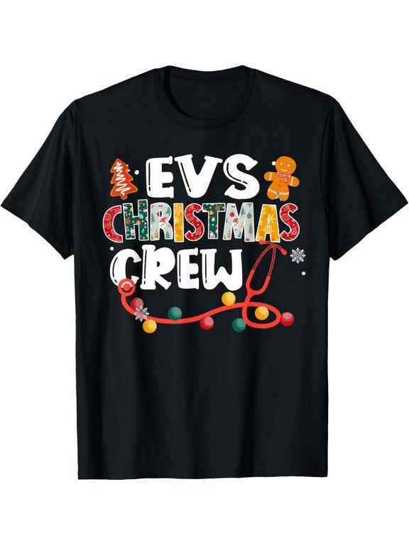 Evs Christmas Crew Emergency Room Nurse Er Techs Cna Rn Gift T-Shirt Size S-5XL