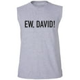 thumbnail image 1 of Ew, David! Adult Sleeveless Tee, 1 of 4