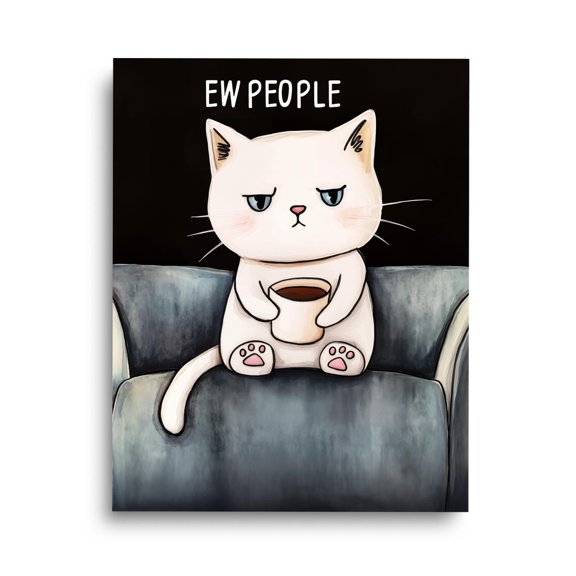 Ew People Cat Print, Funny Coffee Wall Art, Grumpy Cat Pet Lover Gift, Quirky Cafe Decor, Cute Kitten Artwork, Feline Art #3461, Unframed Poster Size 16x24