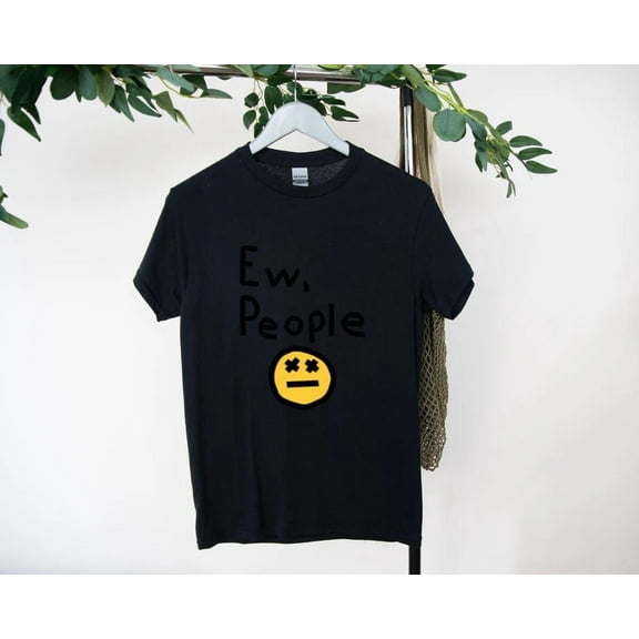 Ew People Funny Introvert Quote T-Shirt by Ellenhenry, for men & women, up to size 5XL