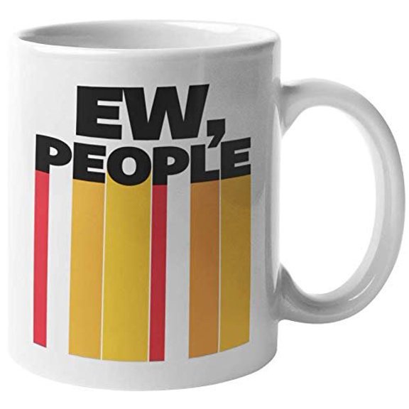 Ew, People. Social Phobia Coffee & Tea Gift Mug For Loner, Wallflower, Writer, Introvert Musicians & Artists, Nerds, Geeks, Genius Students, Scientists, Introverts, Introverting Women And Men (11oz)