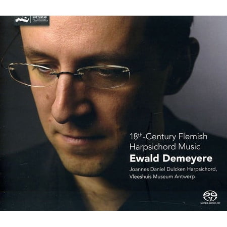Ewald Demeyere - 18th Century Flemish Harpsichord Music - Music & Performance - SACD