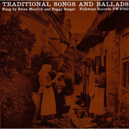 Ewan MacColl - Traditional Songs and Ballads - Celtic - CD