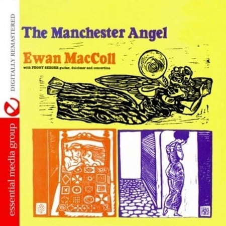 Ewan Maccoll - Manchester Angel [CD]