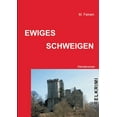 thumbnail image 1 of Ewiges Schweigen: Wenderoman, (Paperback), 1 of 1
