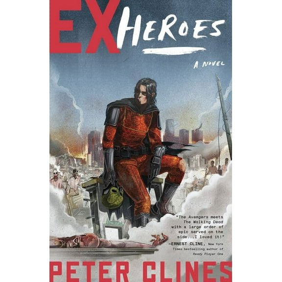 Ex-Heroes Ex-Heroes, Book 1, (Paperback)