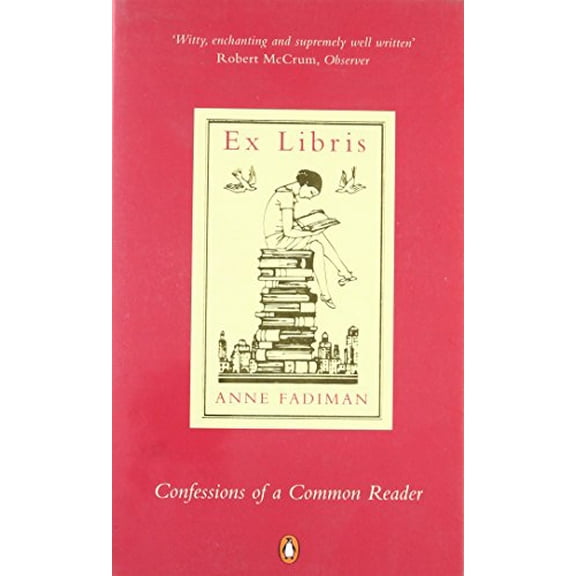 Pre-Owned Ex Libris: Confessions of a Common Reader (Paperback) 0140283706 9780140283709