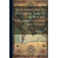 thumbnail image 1 of Ex-U.S. Minister to Colombia, James T. Du Bois on Colombia's Claims and Rights, (Paperback), 1 of 1