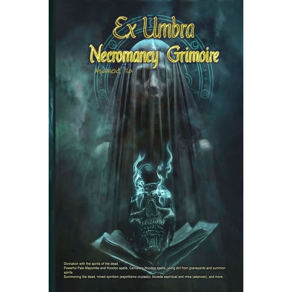 Ex Umbra- Necromancy Grimoire, (Paperback)