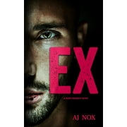 Ex a dark romance novel, Paperback